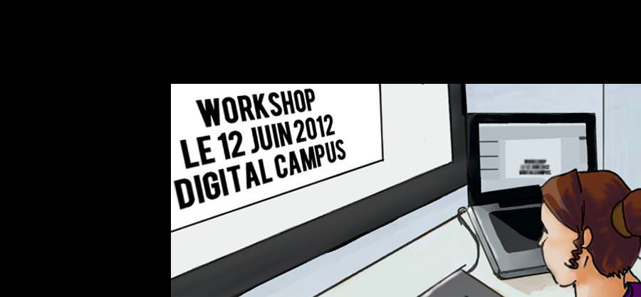 Workshop : Les dessous de La Nuit Digitale